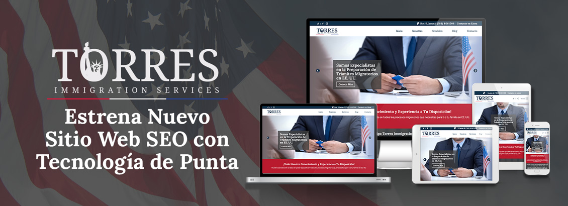 Pantallas de Diferentes Dispositivos Electrónicos que Muestran el Sitio Web SEO de Torres Immigration Services